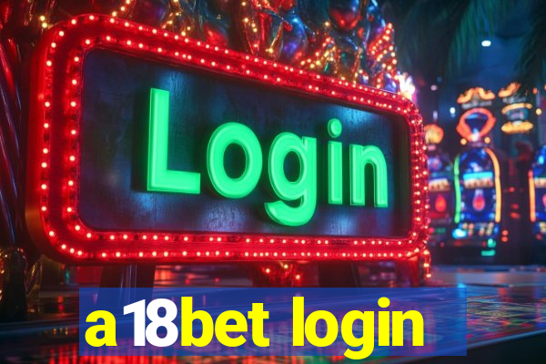 a18bet login